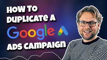 How to duplicate a Google Ads campaign (or copy)