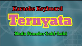 Ternyata #Rudiat (Karaoke Keyboard) Nada (G#m) Standar Laki Laki
