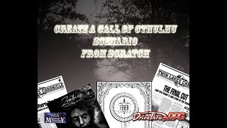 Lets Create A Call of Cthulhu Scenario - Part 1: Synopsis