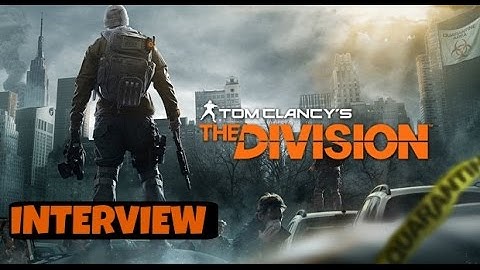 The Division - exclusive interview