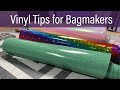 Vinyl Tips for Bag Makers