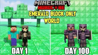 WE SURVIVED 100 DAYS IN EMERALD ONLY WORLD IN HARDCORE MINECRAFT |