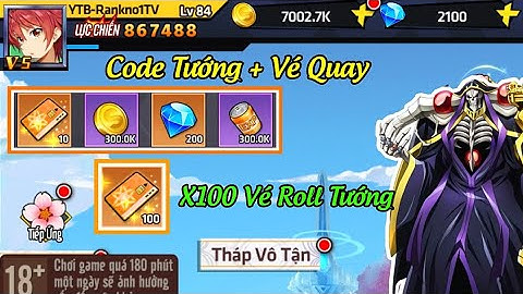 Học Viện Bá Vương - Code Mới & 100 Vé Quay Roll Tướng 5 Sao - Code Học Viện Bá Vương