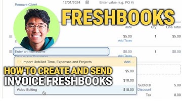 How To create And send Invoice Freshbooks: QUICK Guide!