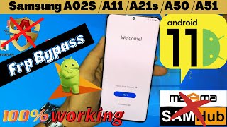 Samsung A02s /A11/A21s /A50 /A50s/A51 Frp Bypass 2021 Android 11 With Downgrade Firmware