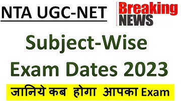 Subject-Wise Exam Schedule for June 2023 | NTA UGC NET Exam Official Update | UGC NET Public Notice