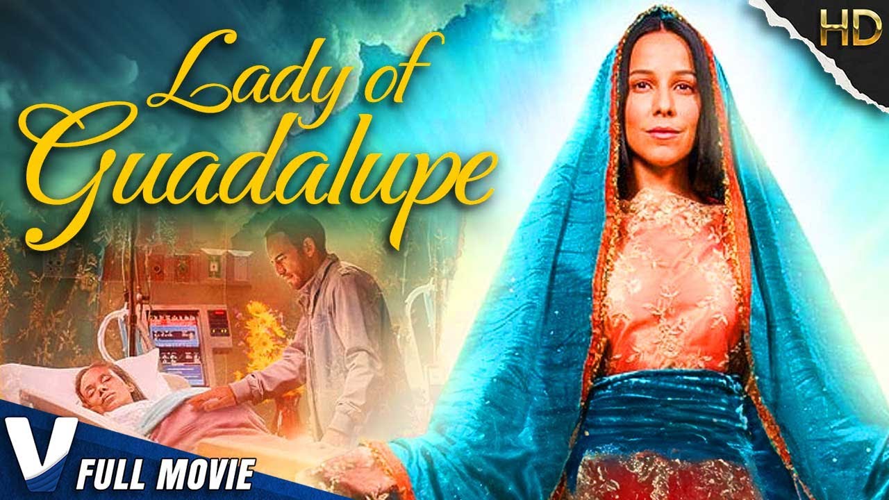 LADY OF GUADALUPE   EXCLUSIVE HD CHRISTIAN DRAMA MOVIE   FULL FAITH FILM IN ENGLISH   V MOVIES