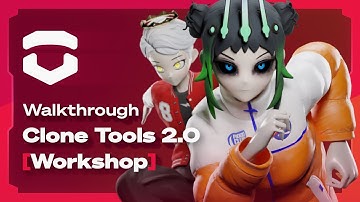 Clone Tools: 2.0 Walkthrough