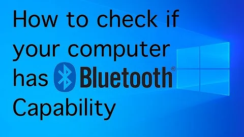 How To Check If Your Computer Has Bluetooth Capability On Windows 10