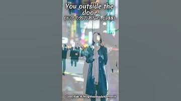 You outside the door(ドアの外のあなた 1988) eng remake  #suno #트로트