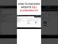 How To Discover SQL Injection Vulnerability in Websites #sqlinjectionattack