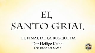 Der Heilige Gral - Das Ende der Suche