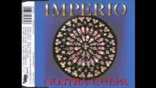 Imperio - Nostra Culpa (Extended Mix) (1995)