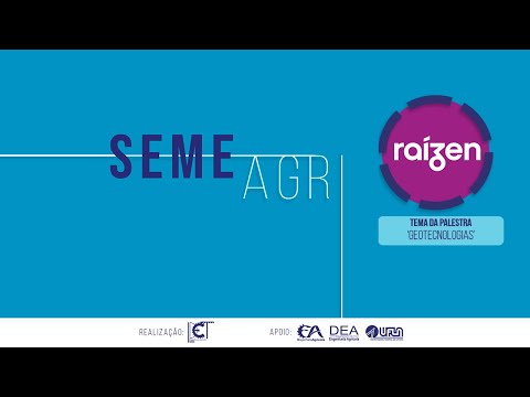 XXIV SEMEAGRI (Semana da Engenharia Agrícola) - Raízen