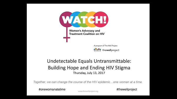 Undetectable=Unt...  Building Hope and Ending HIV Stigma