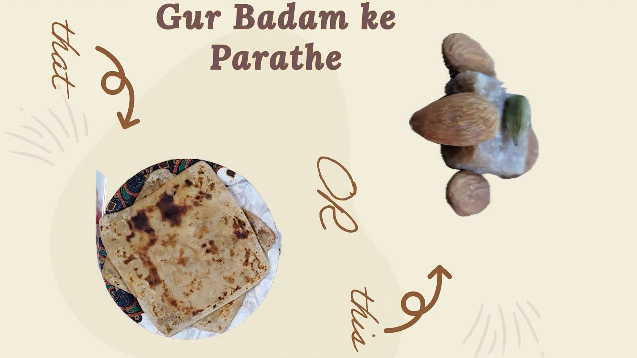 गुङ और बादाम के पराठे राजस्थानी में_How to make Jaggery and Almond Paratha..💫🍥