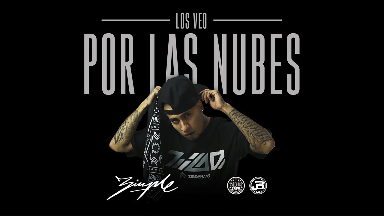 Zimple - Los Veo Por Las Nubes (Video Oficial)