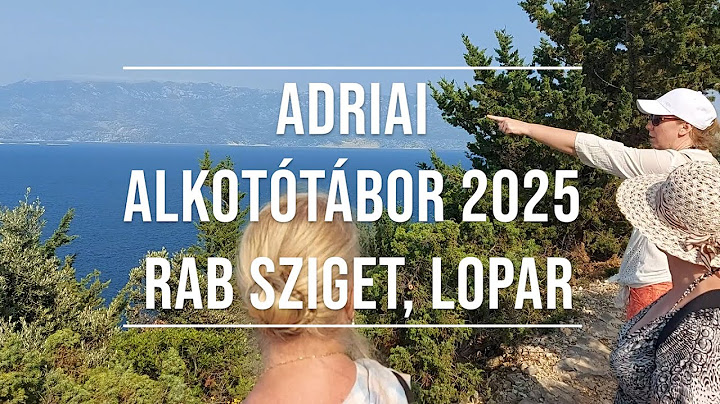 Adriai alkotótábor 2025, Rab sziget Lopar