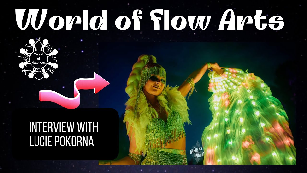 Flow Arts on stilts - interview with Lucie Pokorna ~ World of Flow Arts EP01