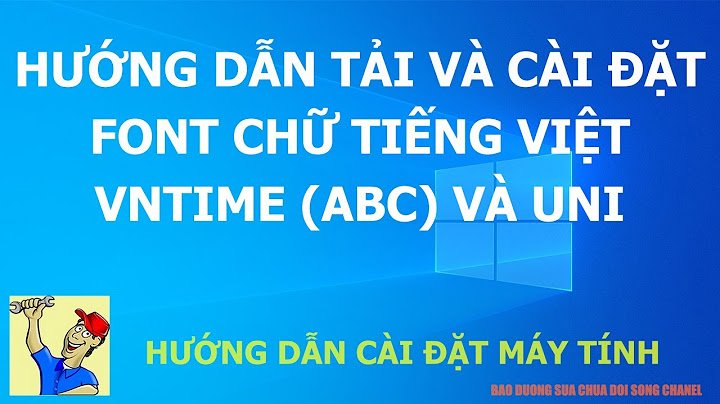 Hướng dẫn cài đặt font chữ vntime