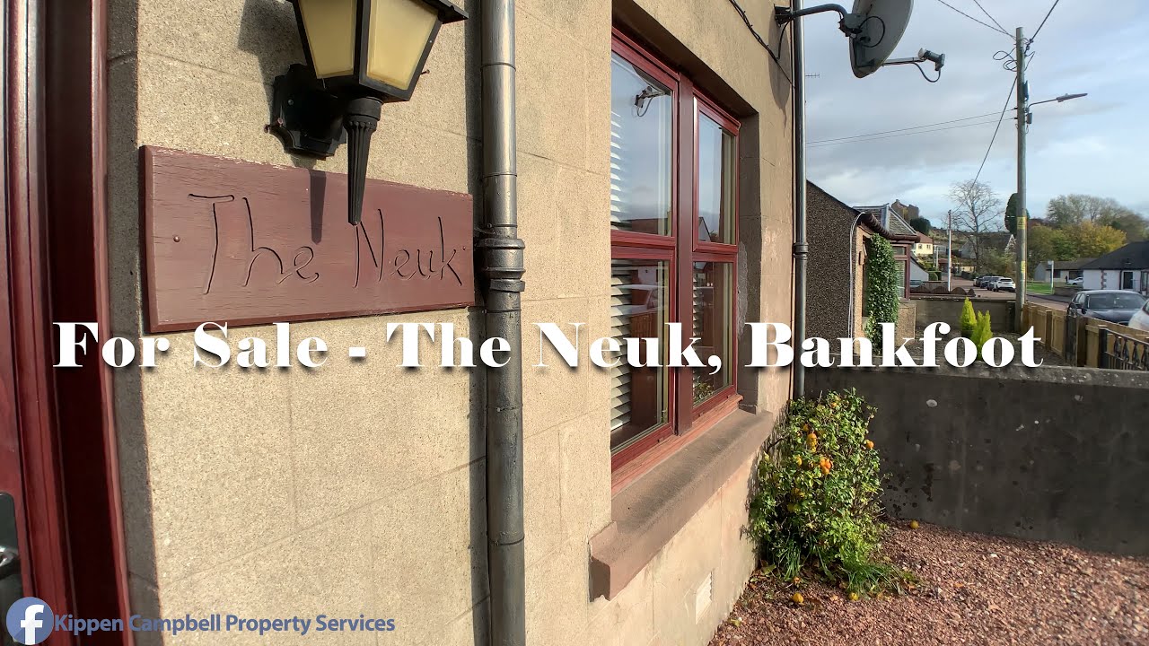 For Sale The Neuk, Bankfoot YouTube