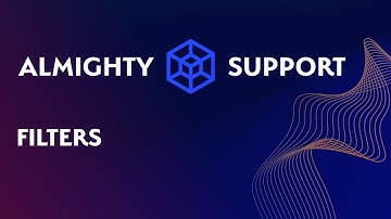 Almighty Support: Filters