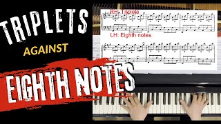 Triplets Against Eighth Notes