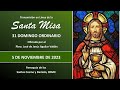 Santa Misa 31o Domingo Ordinario, con el Padre José 9:00 hrs. #santamisa