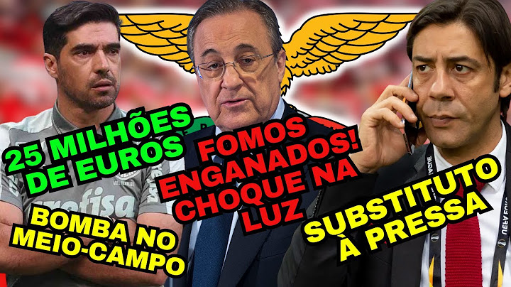 🔴💣 BENFICA CHOCA TUDO! REAL MADRID, ABEL FERREIRA E 25 MILHÕES NA MESA! NOTÍCIAS DO BENFICA