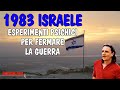 1983 Israele: esperimenti psichici per fermare la guerra