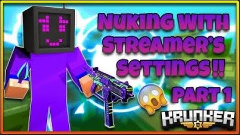nuking with streamers settings | Devdeck Gaming | Quacky | Krunker India