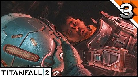 TITANFALL 2 Gameplay Walkthrough Part 3 · Mission: Blood and Rust | PC PS4 XB1 (60fps)