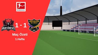El Parlemento 1 - 1 İmperium Of Nigas Bundesliga 2. Sezon 1. Hafta