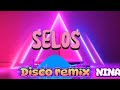 SELOS - DISCO REMIX | Shaira #discoremix 