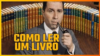 Como ler um livro - Mortimer Adler e Charles Van Doren