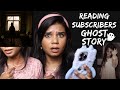 Ghost attacked me jinn story reading my subscribers ghost story ep 32 
