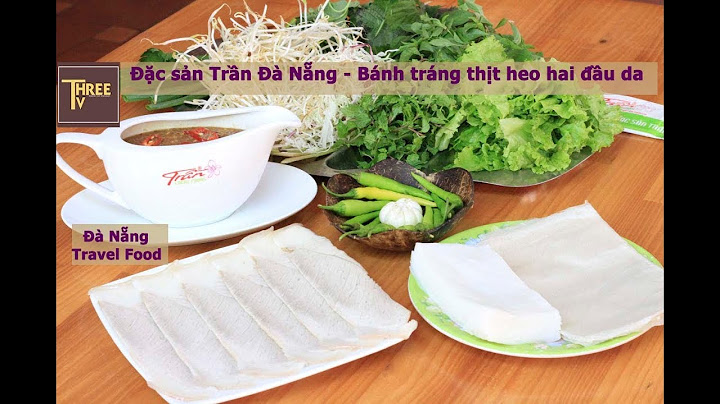 Bánh tráng thịt heo trần phạm văn đồng