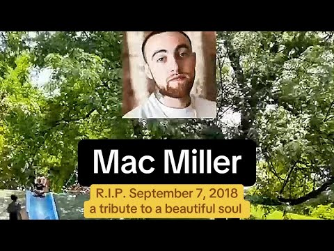 R.I.P. Mac Miller