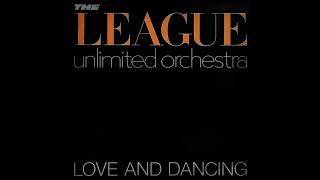 THE LEAGUE UNLIMITED ORCHESTRA ‎– Love And Dancing – 1982 – Vinyl – Full album