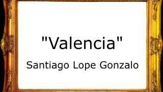 Valencia - Santiago Lope Gonzalo [Pasodoble]