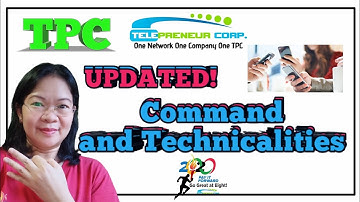 TPC COMMAND AND TECHNICALITIES | UPDATED