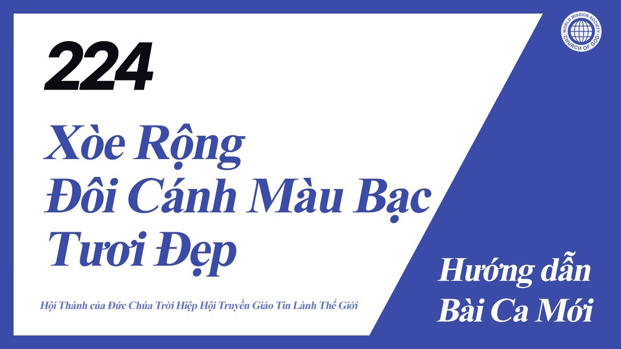 [Bài Ca Mới | Guide] No.224 Xòe Rộng Đôi Cánh Màu Bạc Tươi Đẹp | Hội Thánh của Đức Chúa Trời