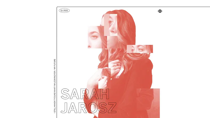Sarah Jarosz - I Still Haven't Found What I'm Look...