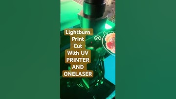 Lightburn Print Cut Wizard UV Printing and Laser Engraving