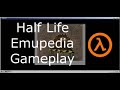 Half life emupedia gameplay hazard course