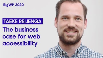 The Business Case for Web Accessibility - Taeke Reijenga, Level Level