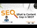 Learn About Content Gap in SEO | How to Check Content Gap