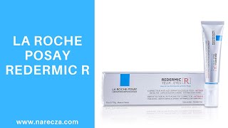 LA ROCHE POSAY REDERMIC R ÜRÜNLERİ