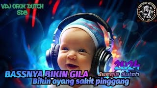 BASSNYA BIKIN GILA BIKIN AYANG SAKIT PINGGANG X BINTANG DISURGA || DJ JUNGLE DUTCH VIRAL 2024 🔥💥