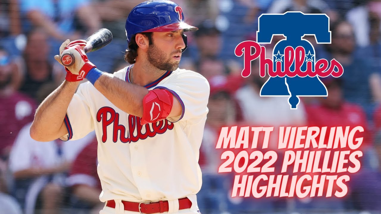 MATT VIERLING 2022 PHILLIES HIGHLIGHTS #MATTVIERLING, #MLB